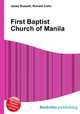 First Baptist Church of Manila, Jesse Russell,Ronald Cohn 