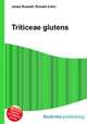 Triticeae glutens, Jesse Russell,Ronald Cohn 
