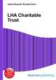 LHA Charitable Trust, Jesse Russell,Ronald Cohn 