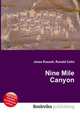 Nine Mile Canyon, Jesse Russell,Ronald Cohn 