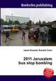 2011 Jerusalem bus stop bombing, Jesse Russell,Ronald Cohn 