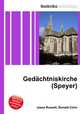 Gedachtniskirche (Speyer), Jesse Russell,Ronald Cohn 