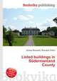 Listed buildings in Sodermanland County, Jesse Russell,Ronald Cohn 