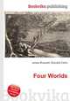 Four Worlds, Jesse Russell,Ronald Cohn 