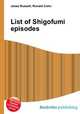 List of Shigofumi episodes, Jesse Russell,Ronald Cohn 