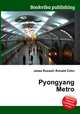 Pyongyang Metro, Jesse Russell,Ronald Cohn 