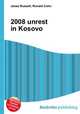 2008 unrest in Kosovo, Jesse Russell,Ronald Cohn 