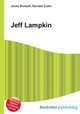 Jeff Lampkin, Jesse Russell,Ronald Cohn 