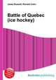 Battle of Quebec (ice hockey), Jesse Russell,Ronald Cohn 