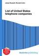 List of United States telephone companies, Jesse Russell,Ronald Cohn 