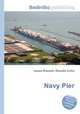 Navy Pier, Jesse Russell,Ronald Cohn 
