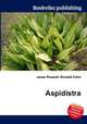 Aspidistra, Jesse Russell,Ronald Cohn 
