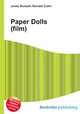 Paper Dolls (film), Jesse Russell,Ronald Cohn 