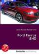 Ford Taurus SHO, Jesse Russell,Ronald Cohn 