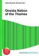 Oneida Nation of the Thames, Jesse Russell,Ronald Cohn 