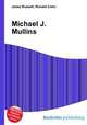 Michael J. Mullins, Jesse Russell,Ronald Cohn 
