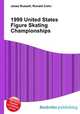 1999 United States Figure Skating Championships, Jesse Russell,Ronald Cohn 