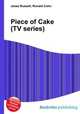 Piece of Cake (TV series), Jesse Russell,Ronald Cohn 