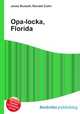Opa-locka, Florida, Jesse Russell,Ronald Cohn 