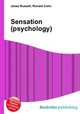Sensation (psychology), Jesse Russell,Ronald Cohn 