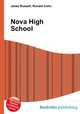 Nova High School, Jesse Russell,Ronald Cohn 