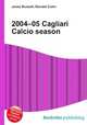 2004–05 Cagliari Calcio season, Jesse Russell,Ronald Cohn 