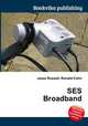 SES Broadband, Jesse Russell,Ronald Cohn 