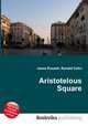 Aristotelous Square, Jesse Russell,Ronald Cohn 