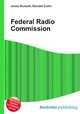 Federal Radio Commission, Jesse Russell,Ronald Cohn 