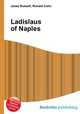 Ladislaus of Naples, Jesse Russell,Ronald Cohn 
