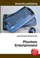Phantom Entertainment, Jesse Russell,Ronald Cohn 