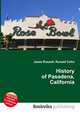 History of Pasadena, California, Jesse Russell,Ronald Cohn 