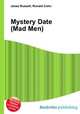 Mystery Date (Mad Men), Jesse Russell,Ronald Cohn 