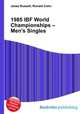 1985 IBF World Championships – Men