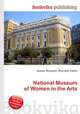 National Museum of Women in the Arts, Jesse Russell,Ronald Cohn 