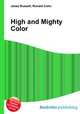 High and Mighty Color, Jesse Russell,Ronald Cohn 