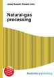 Natural-gas processing, Jesse Russell,Ronald Cohn 