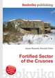 Fortified Sector of the Crusnes, Jesse Russell,Ronald Cohn 