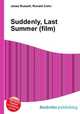 Suddenly, Last Summer (film), Jesse Russell,Ronald Cohn 