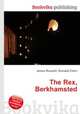The Rex, Berkhamsted, Jesse Russell,Ronald Cohn 