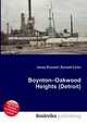 Boynton–Oakwood Heights (Detroit), Jesse Russell,Ronald Cohn 