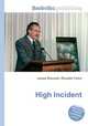 High Incident, Jesse Russell,Ronald Cohn 