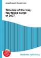 Timeline of the Iraq War troop surge of 2007, Jesse Russell,Ronald Cohn 