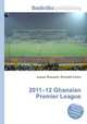 2011–12 Ghanaian Premier League, Jesse Russell,Ronald Cohn 