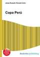 Copa Peru, Jesse Russell,Ronald Cohn 