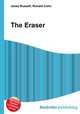 The Eraser, Jesse Russell,Ronald Cohn 