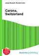Carona, Switzerland, Jesse Russell,Ronald Cohn 