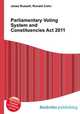 Parliamentary Voting System and Constituencies Act 2011, Jesse Russell,Ronald Cohn 