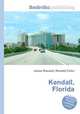 Kendall, Florida, Jesse Russell,Ronald Cohn 