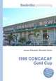 1998 CONCACAF Gold Cup, Jesse Russell,Ronald Cohn 